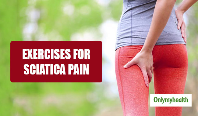 6 Exercises To Ease Your Sciatica Pain