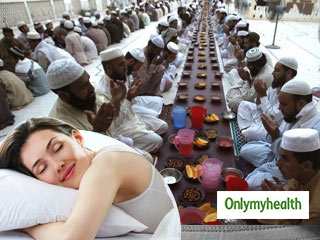 खानपान के साथ ही अच्छी नींद लेना भी है रोजे में जरूरी, जानें क्यों?