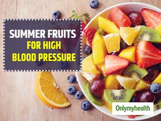 Diet For Hypertension: Summer Fruits Which Help You Treat High Blood Pressure