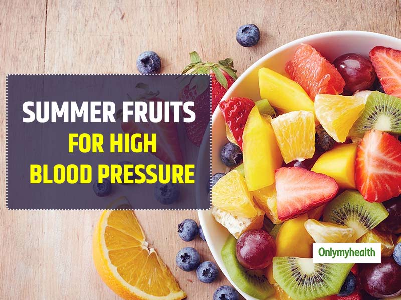 Diet For Hypertension: Summer Fruits Which Help You Treat High Blood Pressure