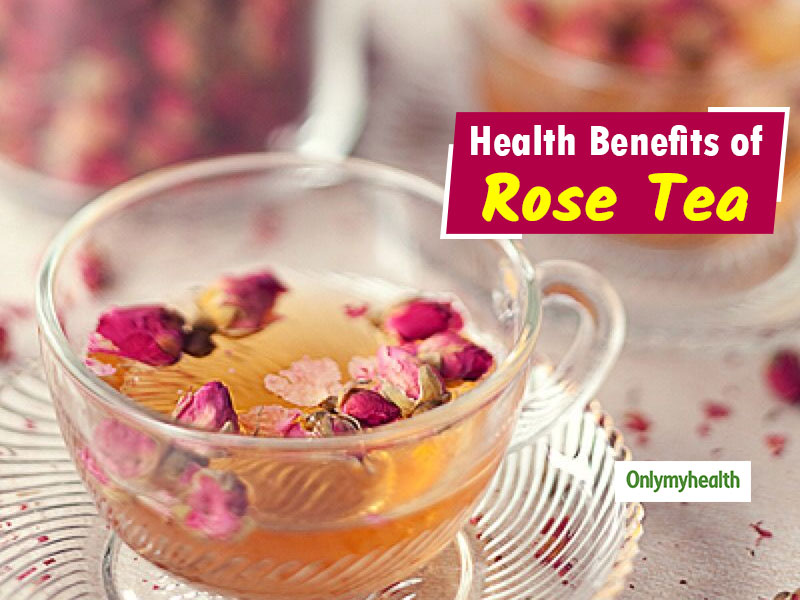 Surprising Health Benefits Of Rose Tea