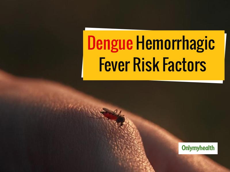 Risk Factors for Dengue Hemorrhagic Fever, Explains Dr Poonam Sachdev