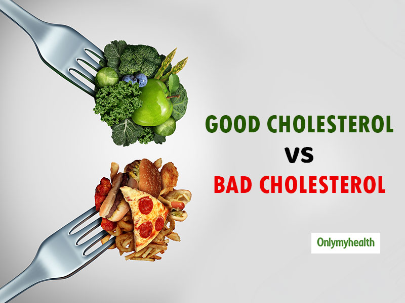 Difference Between Good And Bad Cholesterol And Ways To Control It ...