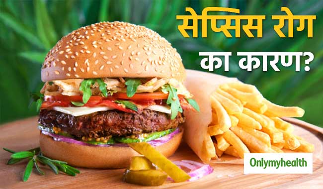उच्‍च वसा वाले आहार के सेवन से सेप्सिस रोग का खतरा: शोध  