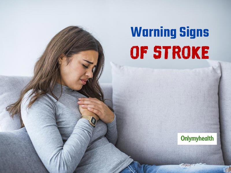 Know These Warning Signs Of A Stroke. Here’s What Should Be Done In ...
