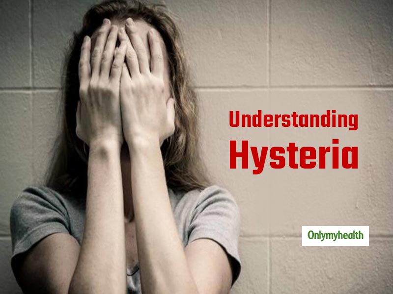 Here’s Everything You Need To Know About Hysteria OnlyMyHealth