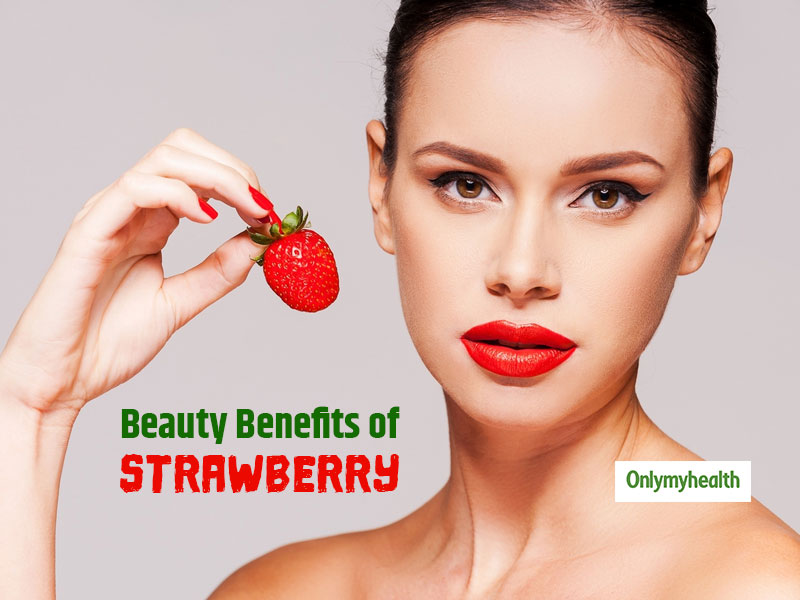 Beauty Benefits of Strawberry for Skin for a Natural Flush OnlyMyHealth