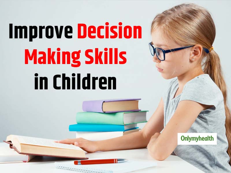 5-ways-to-improve-decision-making-skills-in-children-onlymyhealth