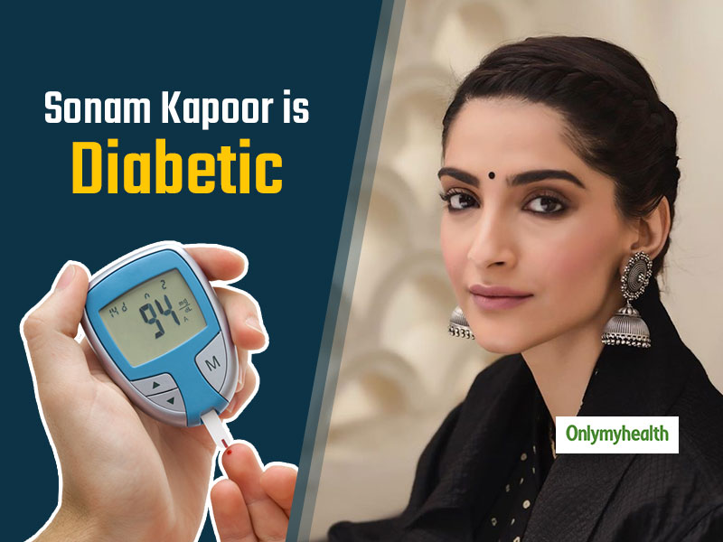 Sonam Kapoor is Diabetic: Know ways to manage diabetes effectively