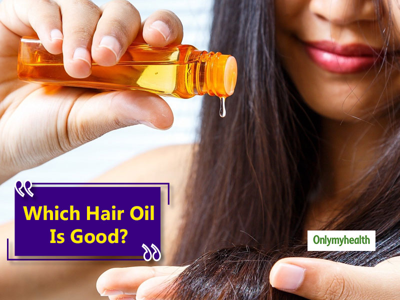 What Hair Oils Are Good and Which Ones Must Be Avoided? | Onlymyhealth