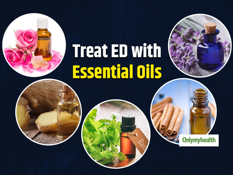 Essential Oils For Erectile Dysfunction Herbal Oils To Treat ED