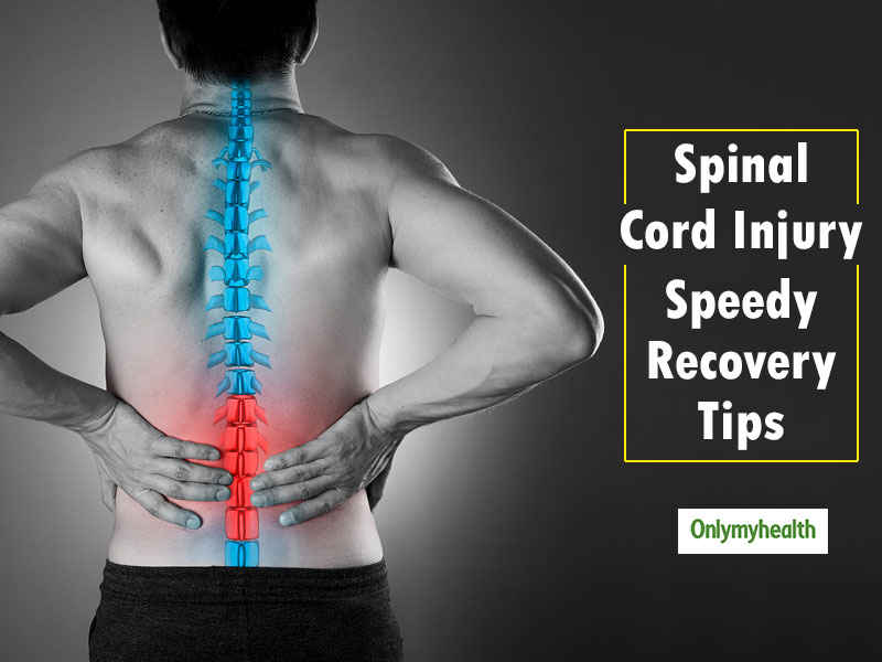 Spinal Cord Injury Day 2019: Tips For A Speedy Recovery From Spinal Cord Impairment