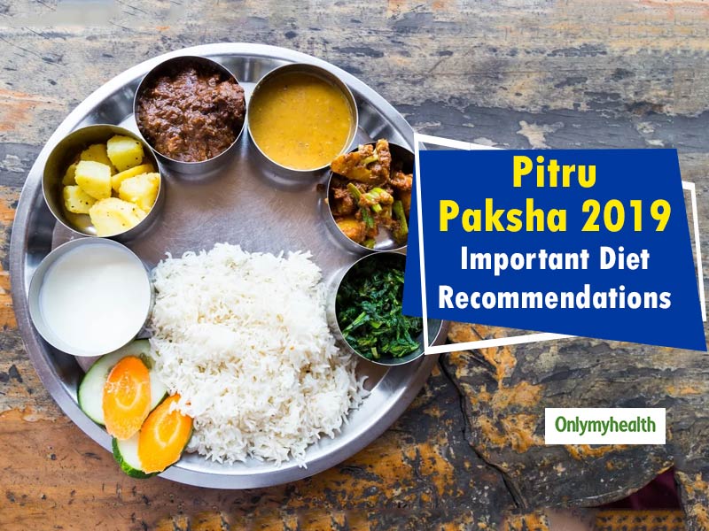Pitru Paksha 2019: Here's What To Eat And What To Avoid During This Time