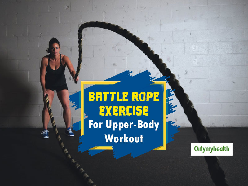 Battle Rope Exercise Benefits: Reduce Belly Fat With These 4 Exercises, Know How To Do It