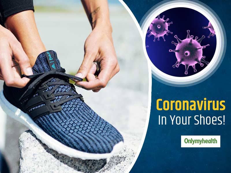 Coronavirus Can Stay Alive On Your Footwear, Know The Truth Behind This Report