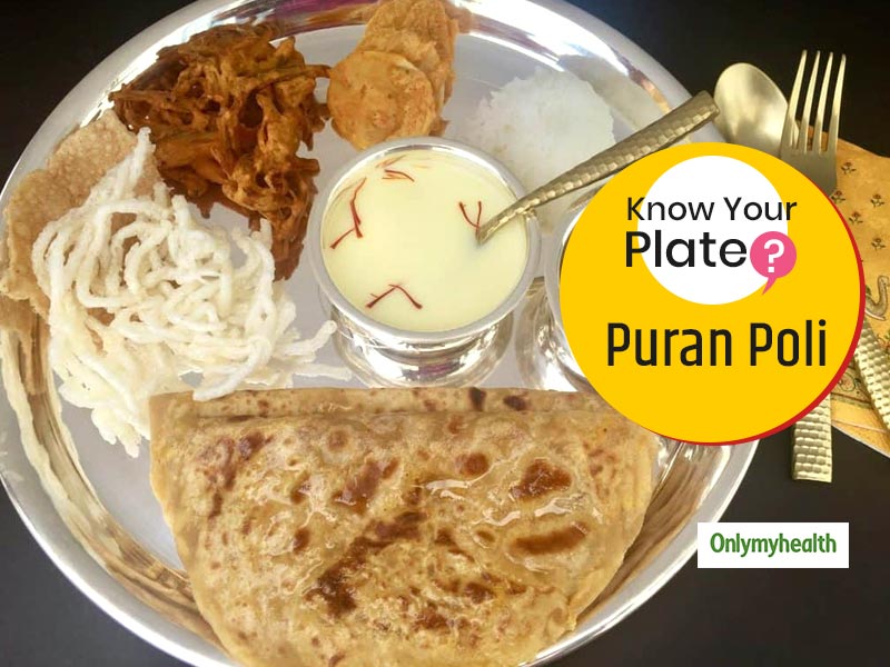 Know Your Plate: Calorie Count Of Traditional Maharashtrian Sweet Dish Puran Poli