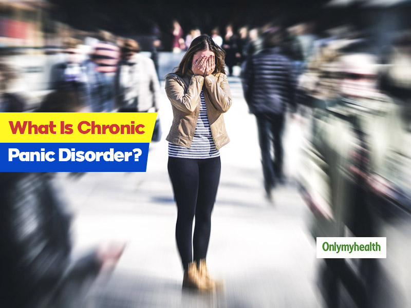 World Health Day 2020: Know All About Chronic Panic Disorder