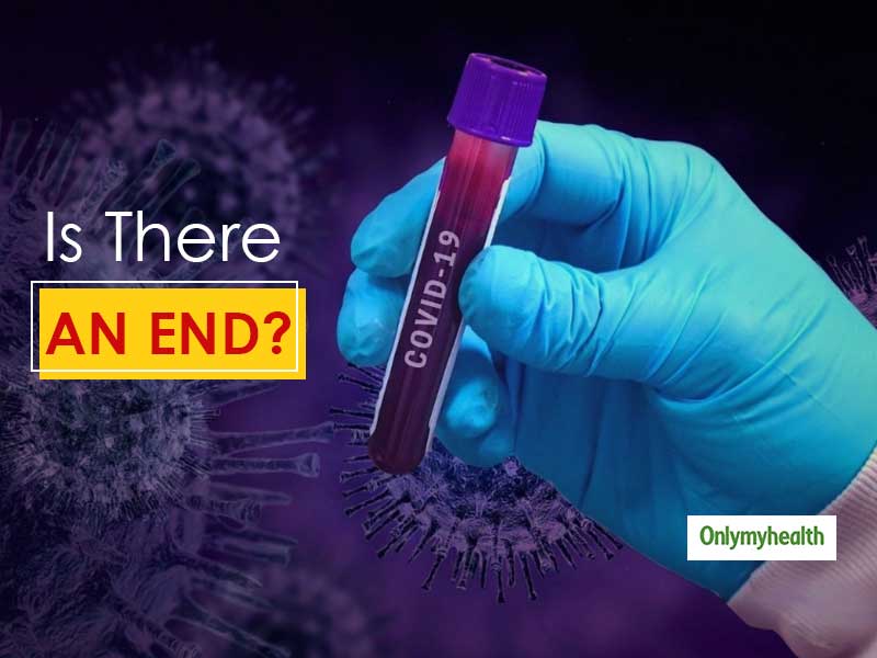 When Will Coronavirus End? Here's What The Scientists Have To Say