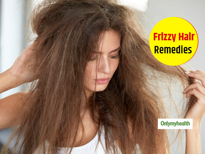 Frizzy Hair Taming Tips: Try-worthy Home Remedies To Get Them Straight