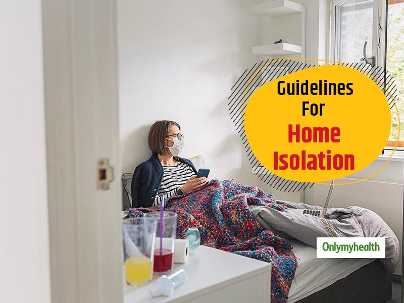 Health Ministry’s Guidelines On Home Isolation For Pre-Symptomatic COVID-19 Patients
