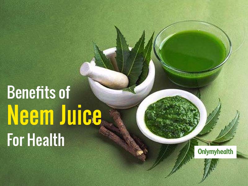 Is Drinking Neem Juice Good For Health? Here's What Dr Priyanka Sampat Has  To Say
