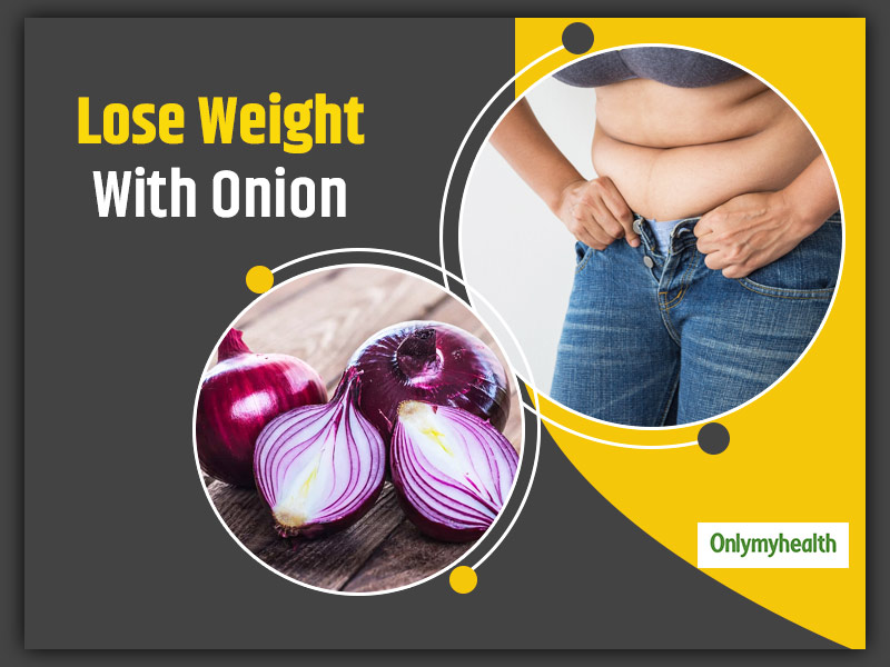 Do You Know Onions Can Aid Weight Loss? Here Are Some Ways To Consume It