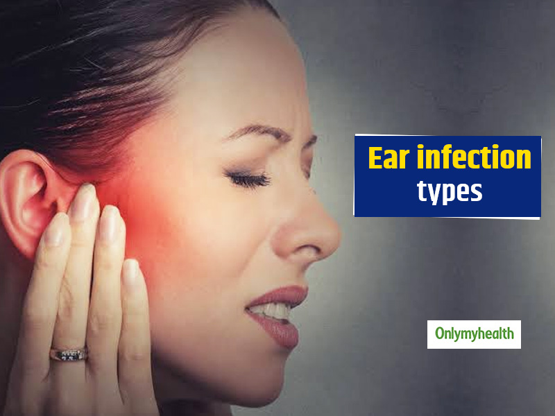 Ear Infection: Types, Symptoms, Causes, Treatment and Prevention Tips ...