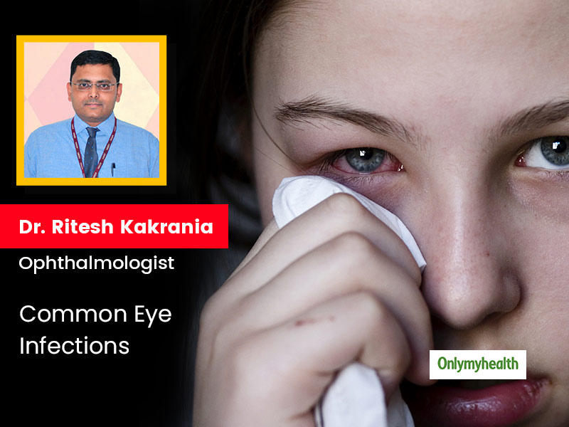 Know All About Common Eye Infections From Ophthalmologist