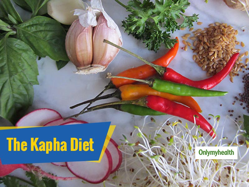 Balance The Kapha Dosha By Taking This Ayurvedic Diet