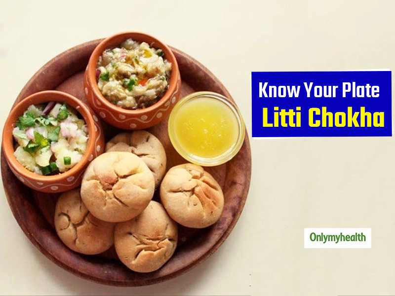 Know Your Plate: Litti Chokha, The Flavorful Bihari Delicacy Is Rich In Taste and Nutrition