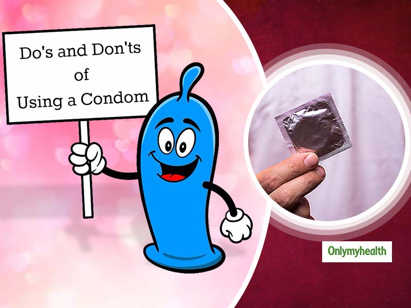 Condoms Do’s And Don’ts And Ways To Check It Before Using