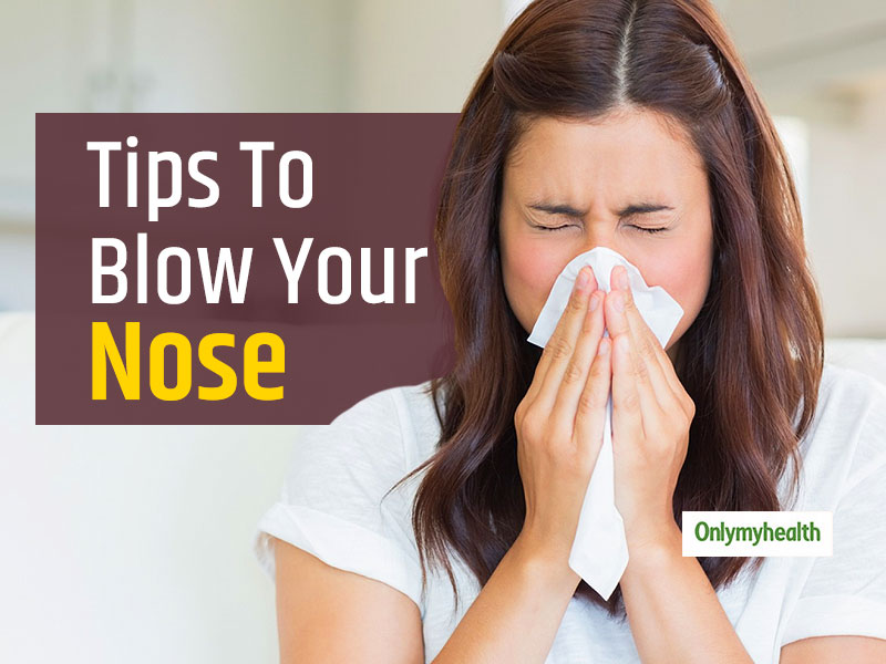 Did You Know You Could Be Blowing Your Nose In A Wrong Way? Know How To Do It Correctly