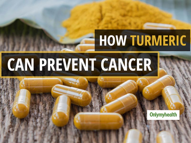 Curcumin For Cancer: Understanding How Curcumin Can Help Prevent Cancers