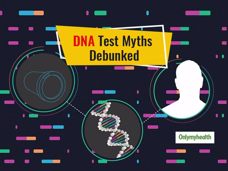 Just Got An In-Mail DNA Test Done? You Should Know These 5 Common Myths About DNA Testing
