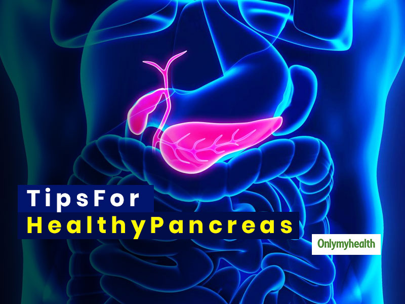Homecare Tips: 4 Ways To Keep Your Pancreas Healthy For Better Digestion And Controlled Diabetes
