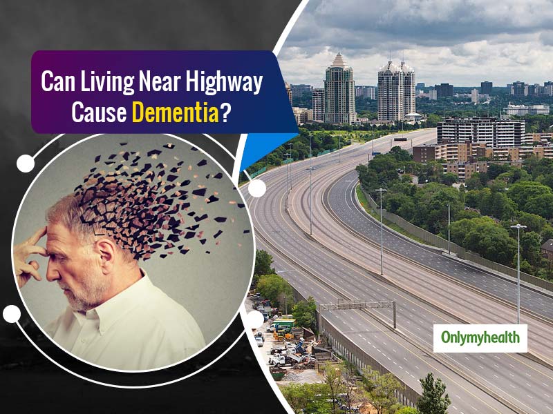 Do You Live Near A Highway? Beware Of Neurological Disorders and Dementia