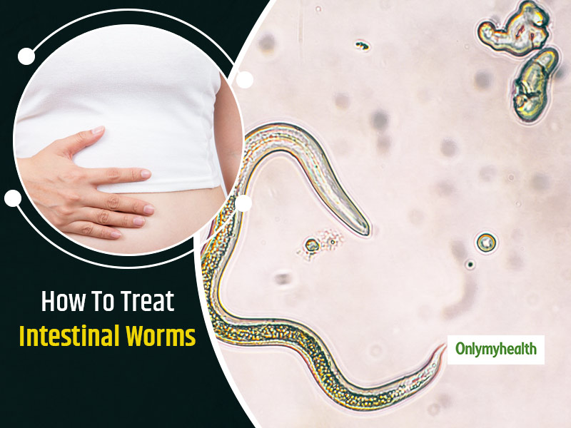 Intestinal Worms: Causes, Symptoms and Prevention tips
