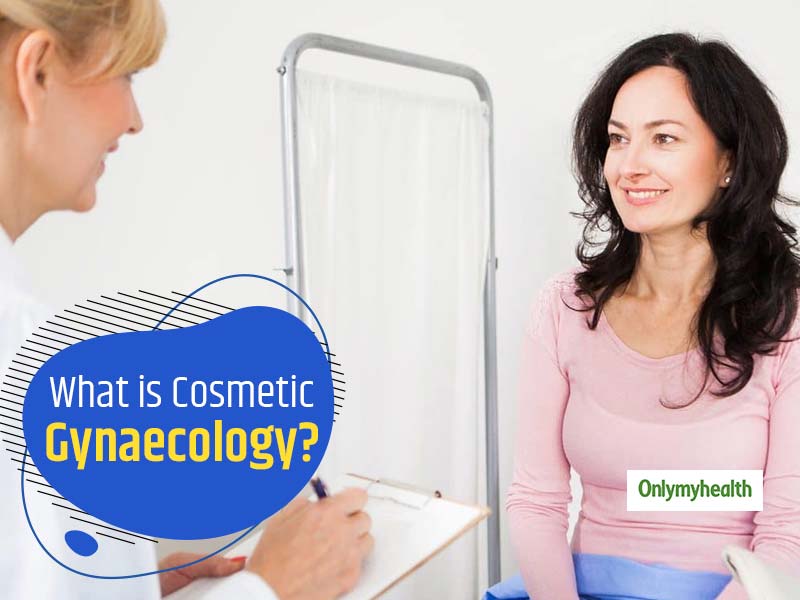 Cosmetic Gynaecology: Know Why Is It Becoming A Rising Trend Among Women