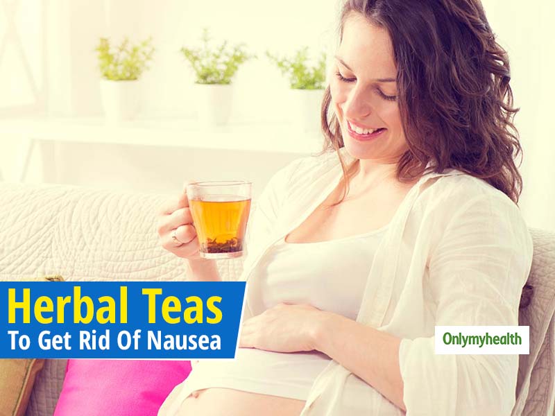 Struggling With Nausea In Your First Trimester? These 4 Herbal Teas For Relief