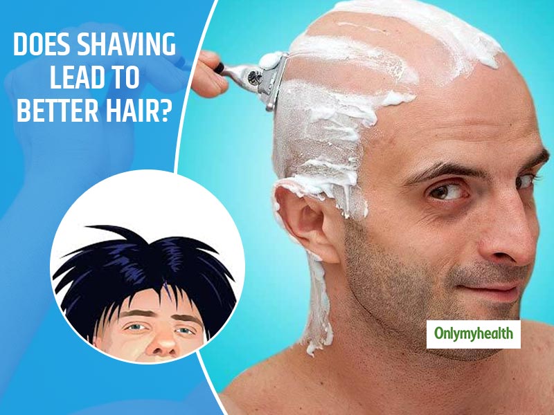 Fact Or Myth: Does Shaving Head Result In Better Hair? | OnlyMyHealth