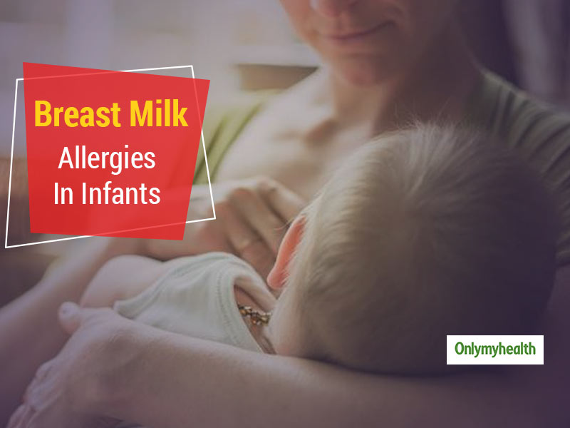 Can Infants Be Allergic To Breast Milk? Let's Find Out About Breast Milk Allergy