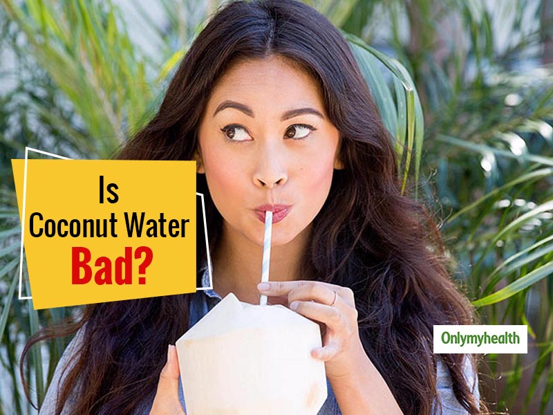Disadvantages of Coconut Water, This Health Drink Can Be Bad Too!