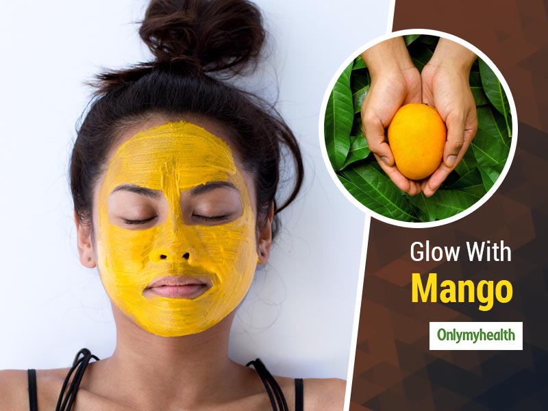 Get The Summer Glow With Homemade Mango Face Pack OnlyMyHealth