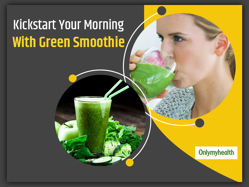 7 Reasons Why You Must To Replace Your Breakfast With A Green Smoothie