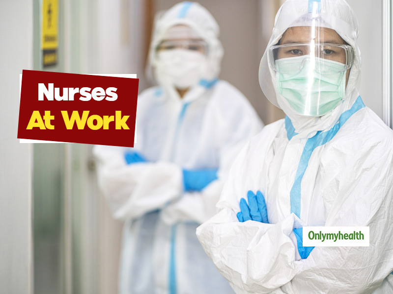 International Nurses Day 2020: We Should Acknowledge Nurses As Frontline Warriors During COVID-19