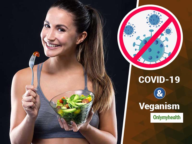 Vegan Diet and COVID-19: Are Vegans Immune To Coronavirus Attack?