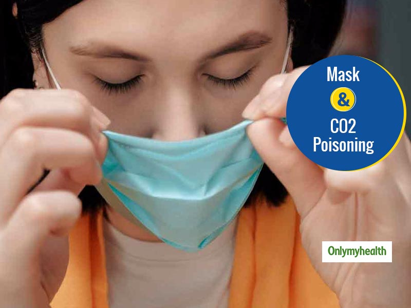 Myth Vs. Fact: Can Wearing Face Mask Cause Carbon Dioxide Toxicity?