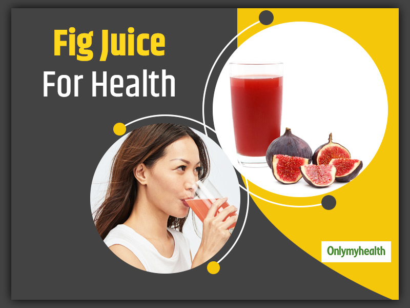 Fig Juice Is A Hidden Gem For Holistic Health, Know Its Health