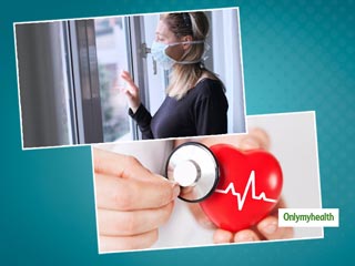 दिल से जुड़ी बीमारियों का खतरा बढ़ा सकता है सोशल आइसोलेशन, जानें लॉकडाउन में अकेलेपन को दूर करने के 4 तरीके