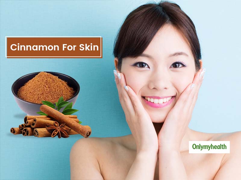 Unleash The Hidden Benefits of Cinnamon For Skin OnlyMyHealth